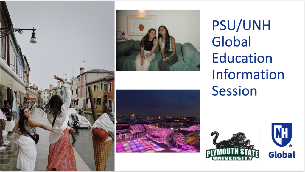 Title slide of study abroad presetnation that reads "PSU/USNH Global Education Information Session"